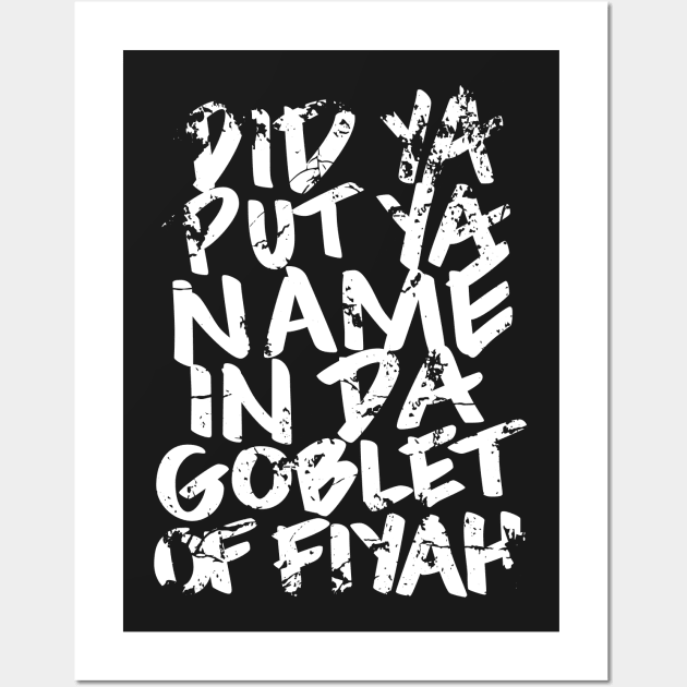 Goblet of Fiyah Wall Art by polliadesign